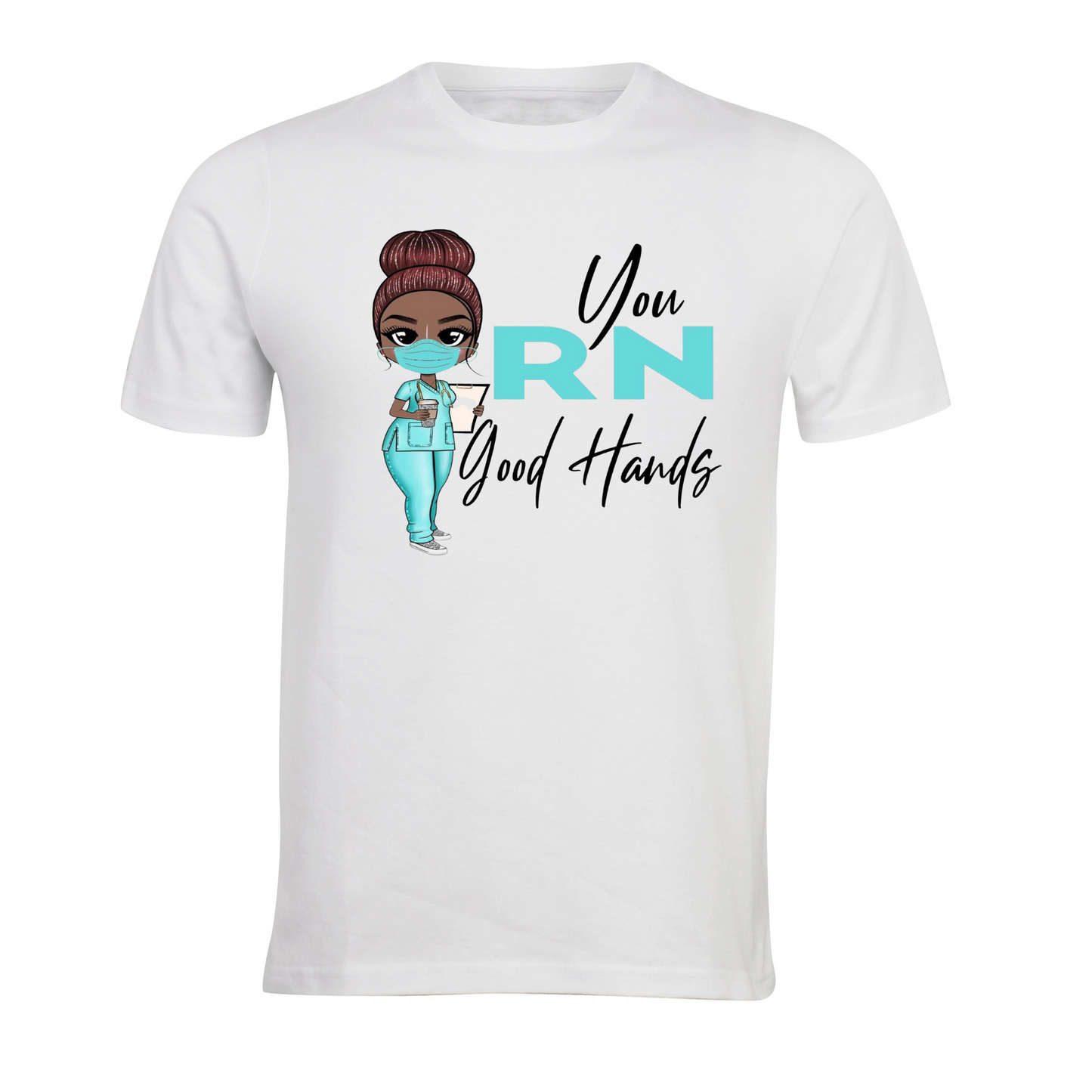 You RN Good Hands T-Shirt