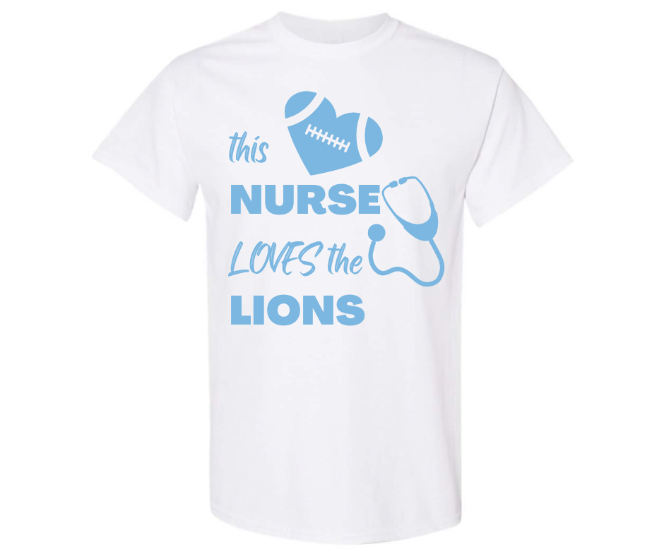 This Nurse Loves the Lions T-Shirt